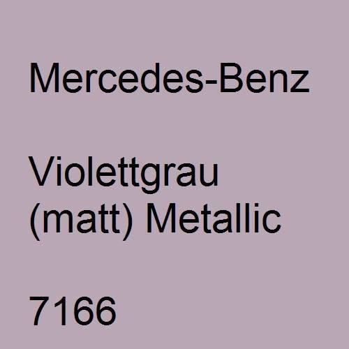 Mercedes-Benz, Violettgrau (matt) Metallic, 7166.